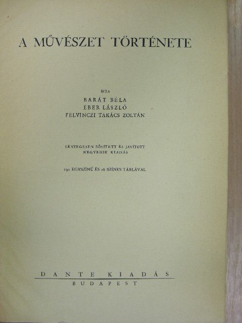 Barát Béla - A művészet története [antikvár]