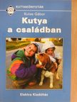Kutas Gábor - Kutya a családban [antikvár]