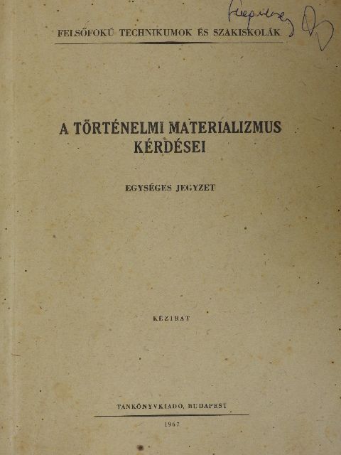 Dr. Dominik Gyula - A történelmi materializmus kérdései [antikvár]