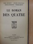 Gérard d'Houville - Le Roman des Quatre [antikvár]