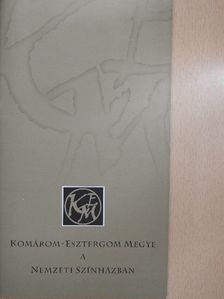Komárom-Esztergom megye a Nemzeti Színházban [antikvár]