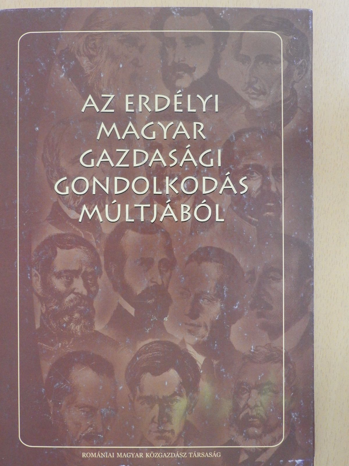 Birtalan Ákos - Az erdélyi magyar gazdasági gondolkodás múltjából (dedikált példány) [antikvár]