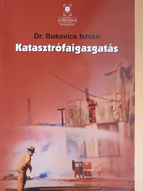 Dr. Balla Piroska - Katasztrófaigazgatás [antikvár]
