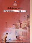 Dr. Balla Piroska - Katasztrófaigazgatás [antikvár]