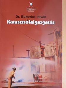 Dr. Balla Piroska - Katasztrófaigazgatás [antikvár]