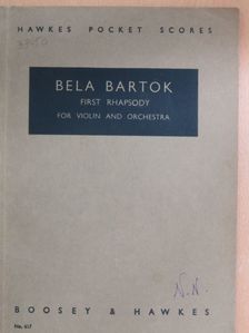 Bartók Béla - First Rhapsody for Violin and Orchestra [antikvár]