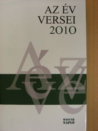 Ágh István - Az év versei 2010 [antikvár]