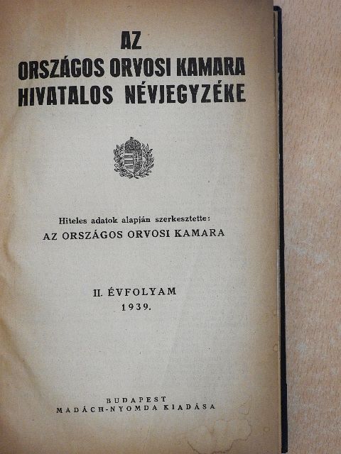 Az Országos Orvosi Kamara hivatalos névjegyzéke 1939. [antikvár]
