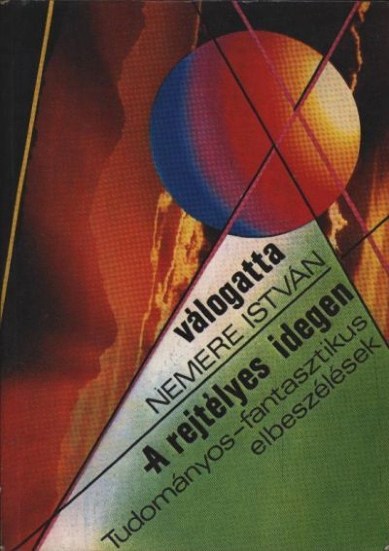 Nemere István - A rejtélyes idegen [antikvár]