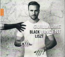 LISZT - BLACK LISZT CD GUILLAUME VINCENT