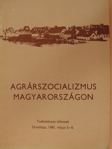 Bárány Ferenc - Agrárszocializmus Magyarországon [antikvár]