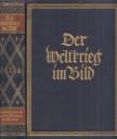 Werner Beumelburg - Der Weltkrieg im Bild [antikvár]