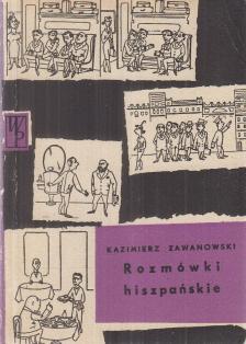 Zawanowski, Kazimierz - Rozmówki hiszpańskie [antikvár]