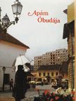 Silló-Seidl György - Apám Óbudája [antikvár]