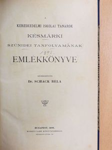 A kereskedelmi iskolai tanárok késmárki szünidei tanfolyamának emlékkönyve  [antikvár]