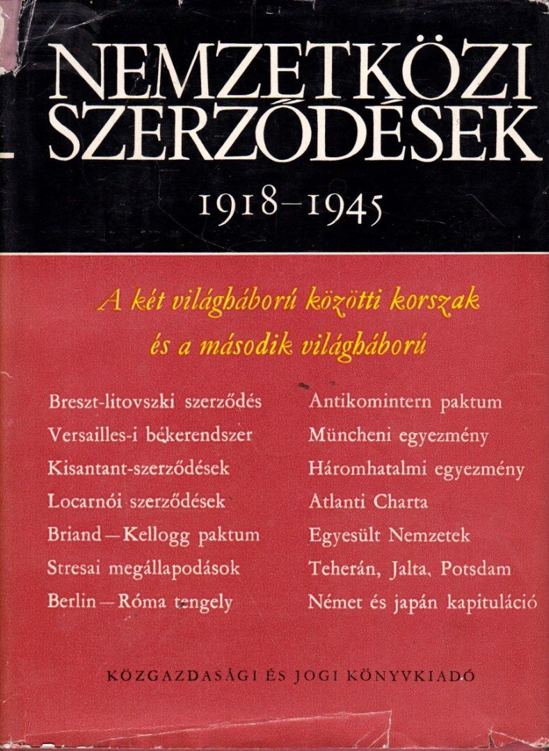 Halmosy Dénes - Nemzetközi szerződések 1918-1945 [antikvár]
