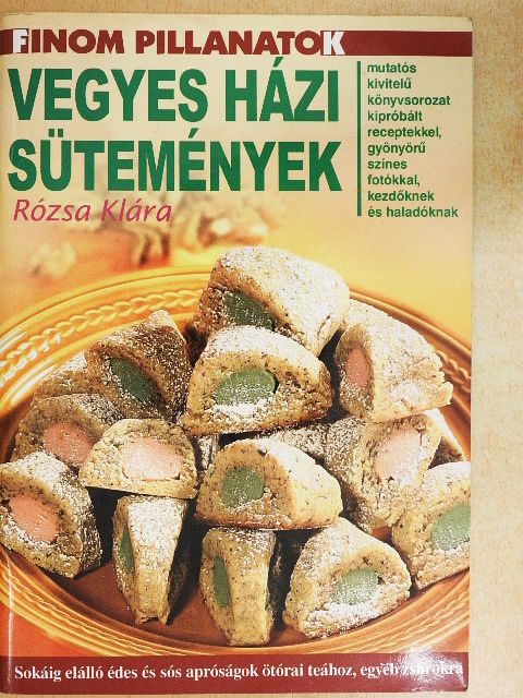 Rózsa Klára - Vegyes házi sütemények  [antikvár]
