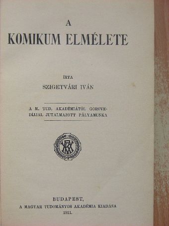 Szigetvári Iván - A komikum elmélete [antikvár]