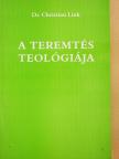 Dr. Christian Link - A teremtés teológiája (dedikált példány) [antikvár]