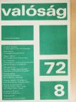Ágh Attila - Valóság 1972. augusztus [antikvár]