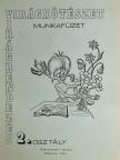 Roskó Gábor - Virágkötészet, virágrendezés munkafüzet 2. osztály [antikvár]