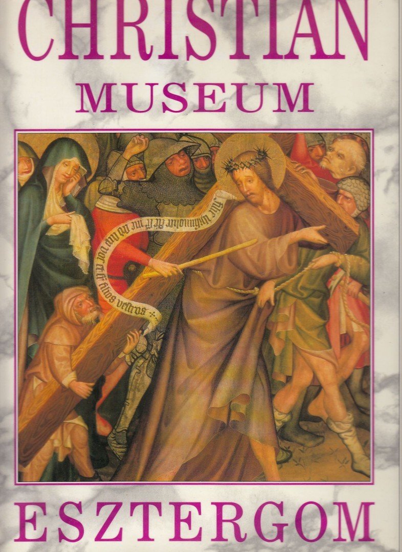 Cséfalvay Pál - Christian Museum - Esztergom [antikvár]