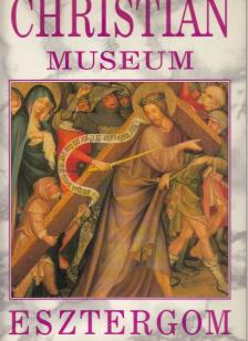 Cséfalvay Pál - Christian Museum - Esztergom [antikvár]