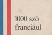 Dr. Barczán Endre - 1000 szó franciául [antikvár]