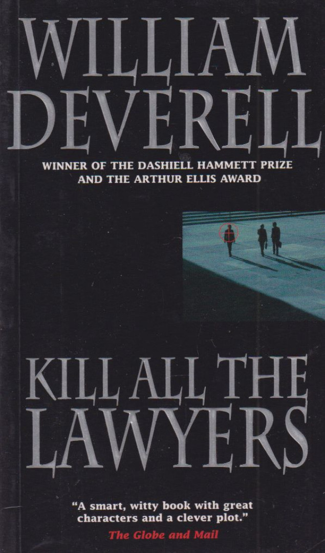 William Deverell - Kill All the Lawyers [antikvár]