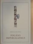 Báró Julius Evola - Pogány imperializmus [antikvár]