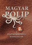 Magyar Bálint, Vásárhelyi Júlia - Magyar polip 2. [antikvár]