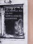 Csenki Imre - Cigány népballadák és keservesek [antikvár]