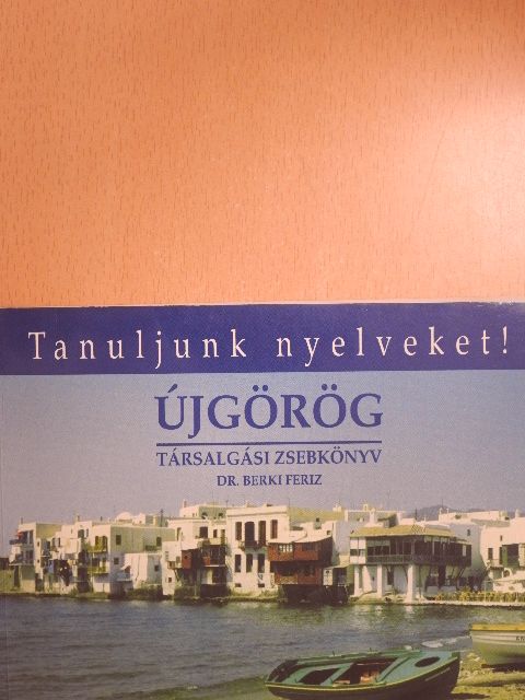 Dr. Berki Feriz - Újgörög társalgási zsebkönyv [antikvár]