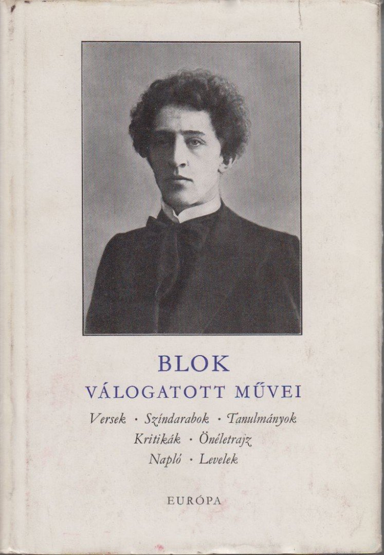 BLOK, ALEKSZANDR - Blok válogatott művei [antikvár]