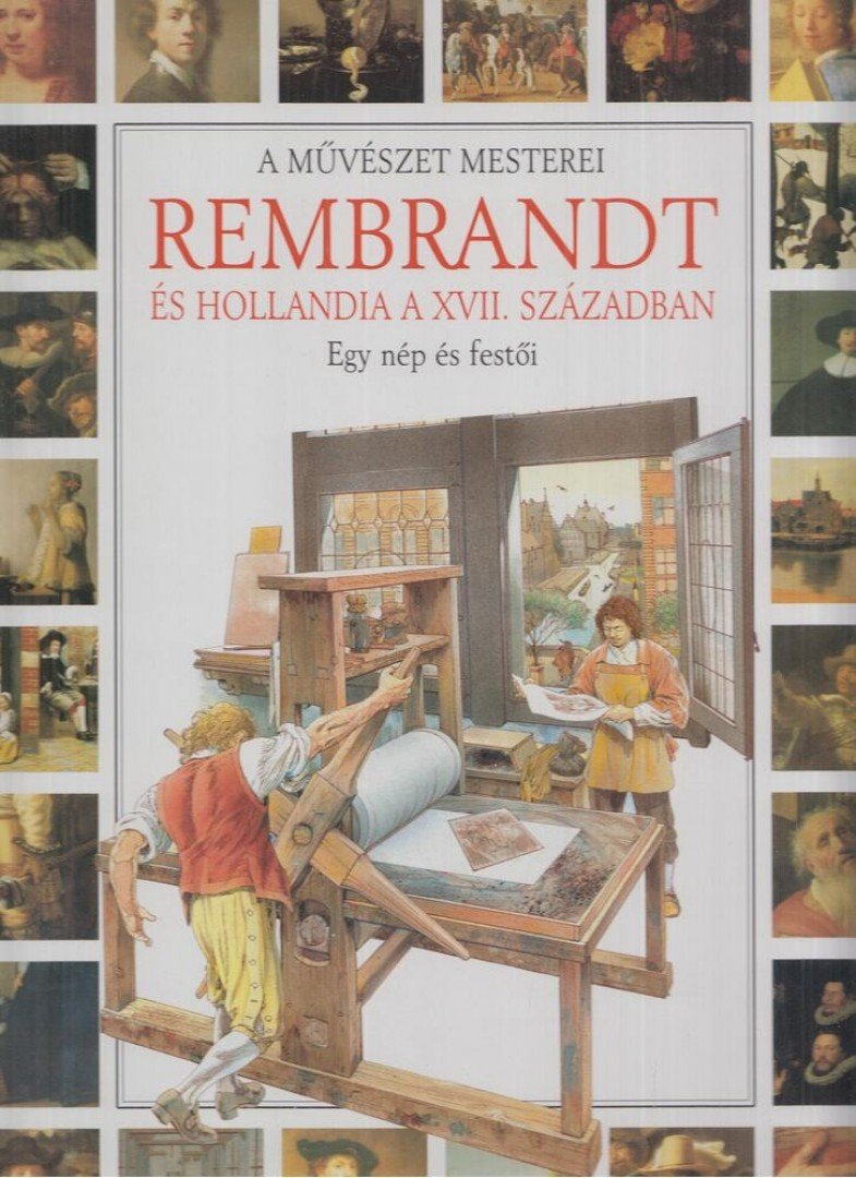 Claudio Pescio - Rembrandt és Hollandia a XVII. században [antikvár]