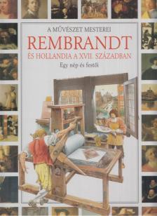 Claudio Pescio - Rembrandt és Hollandia a XVII. században [antikvár]