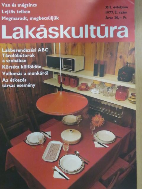 Komiszár Lajos - Lakáskultúra 1977/2. [antikvár]