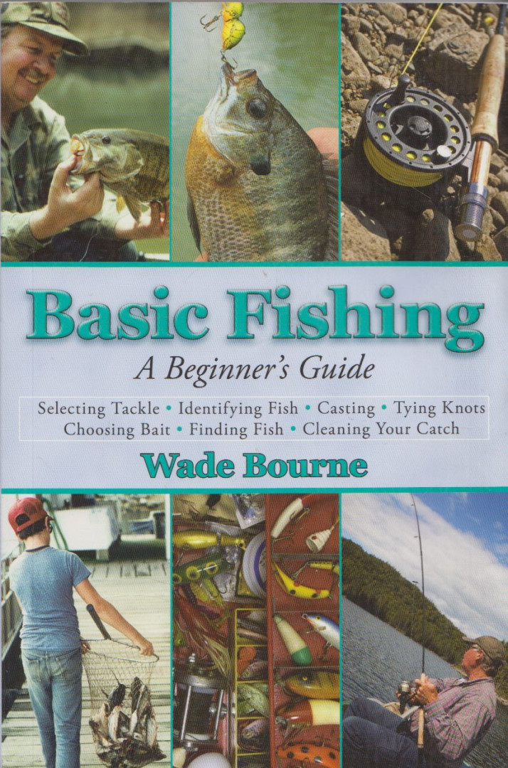 Wade Bourne - Basic Fishing [antikvár]