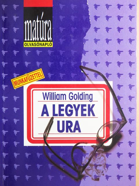 William Golding - William Golding: A legyek ura - munkafüzettel [antikvár]