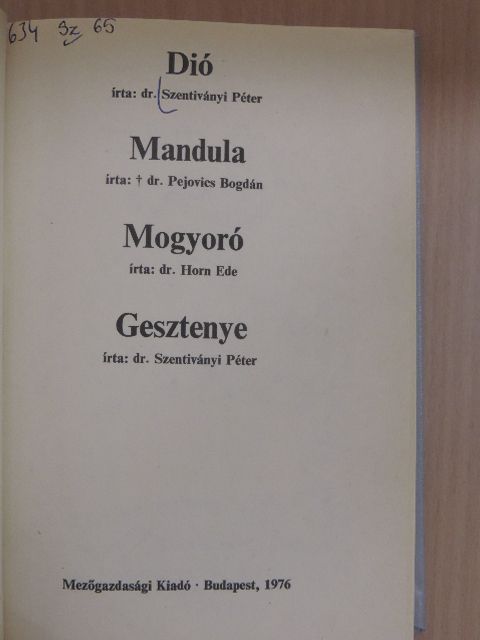 Dr. Horn Ede - Dió, mandula, mogyoró, gesztenye [antikvár]