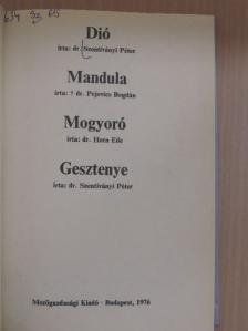Dr. Horn Ede - Dió, mandula, mogyoró, gesztenye [antikvár]