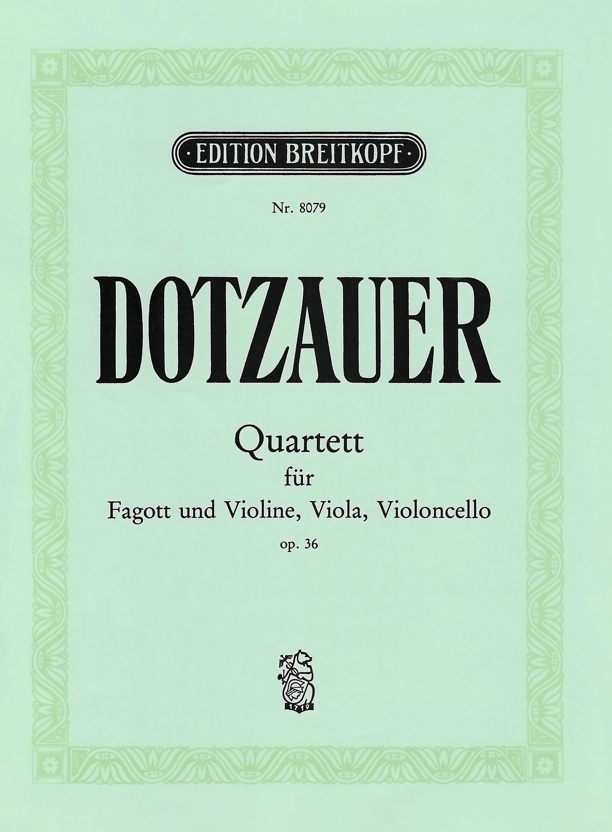 DOTZAUER - QUARTETT FÜR FAGOTT UND VIOLINE, VIOLA, VIOLONCELLO OP.36 STIMMEN