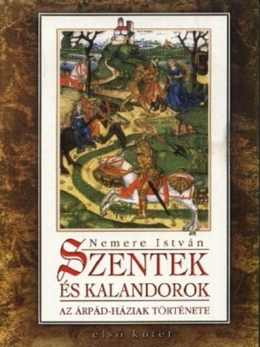 Nemere István - Szentek és kalandorok 1.  [eKönyv: epub, mobi]