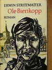 Erwin Strittmatter - Ole Bienkopp [antikvár]