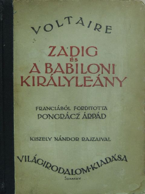 Voltaire - Zadig és A babiloni királyleány [antikvár]