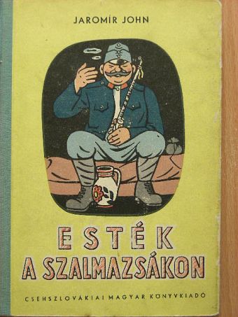 Jaromír John - Esték a szalmazsákon [antikvár]
