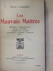 Jean Carrére - Les Mauvais Maitres [antikvár]