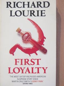 Richard Lourie - First Loyalty [antikvár]