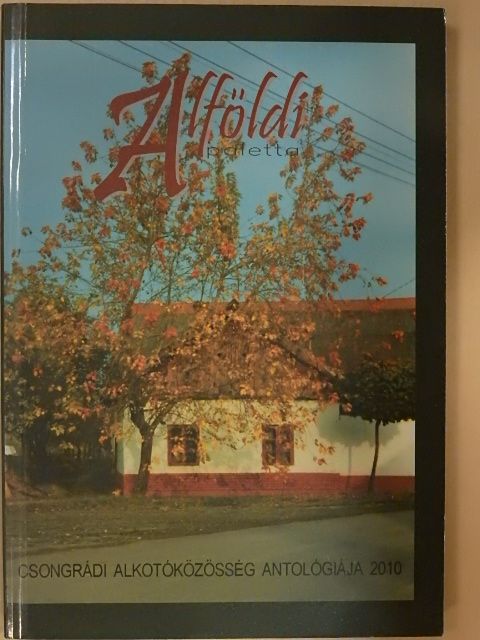 Balázs Sándor - Alföldi paletta 2010 [antikvár]