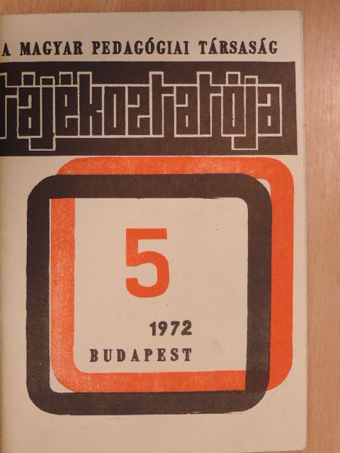Dr. Bayer István - A Magyar Pedagógiai Társaság Tájékoztatója 5. [antikvár]